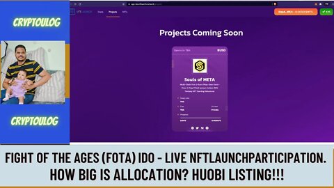 Fight Of The Ages (FOTA) IDO - Live NFTLAUNCH Participation. How Big Is Allocation? Huobi Listing!!!