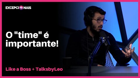 Like a Boss: Como surgiu o Podcast | Leo Kuba, Paulo Silveira e Rodrigo Dantas