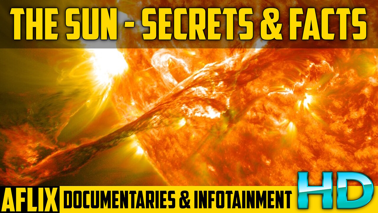 THE SUN - Secrets and Facts - Documentary