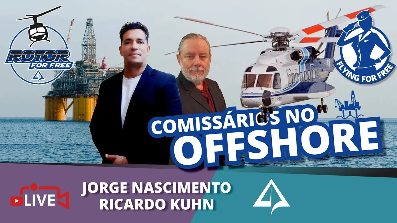 🛄 FLYING FOR FREE | ROTOR FOR FREE (T02-EP04) - OFFSHORE [Ricardo Kuhn & Jorge Nascimento]