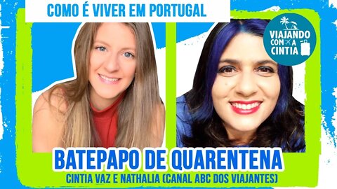 Viver em Portugal - Podcast 19 - Viajando com a Cintia