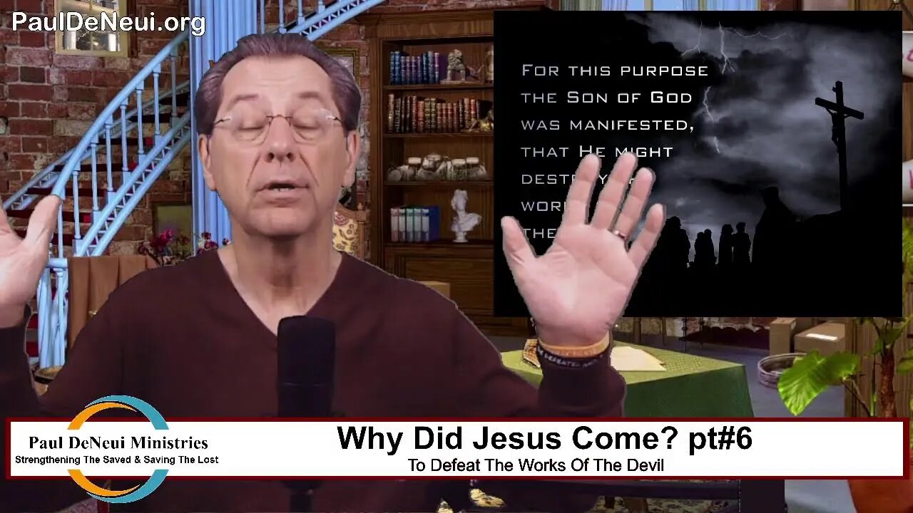 Why Did Jesus Come? pt#6 - 23.04.20 - with #pauldeneui