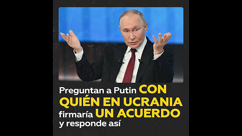 Putin: “Si firmamos un acuerdo con Ucrania, solo lo podemos hacer con representantes legítimos”