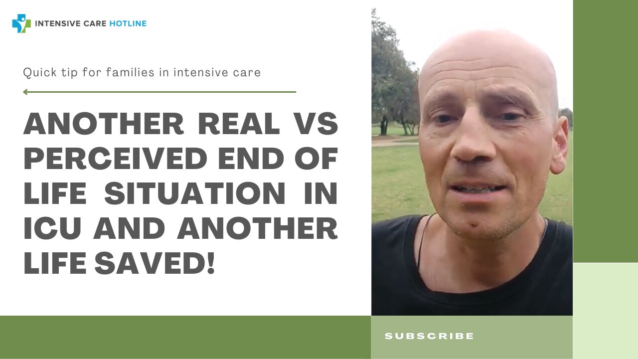 Another Real vs Perceived End of Life Situation in ICU and Another Life Saved!