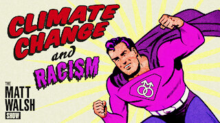 Gay Superman Defeats Climate Change And Racism | Ep. 817