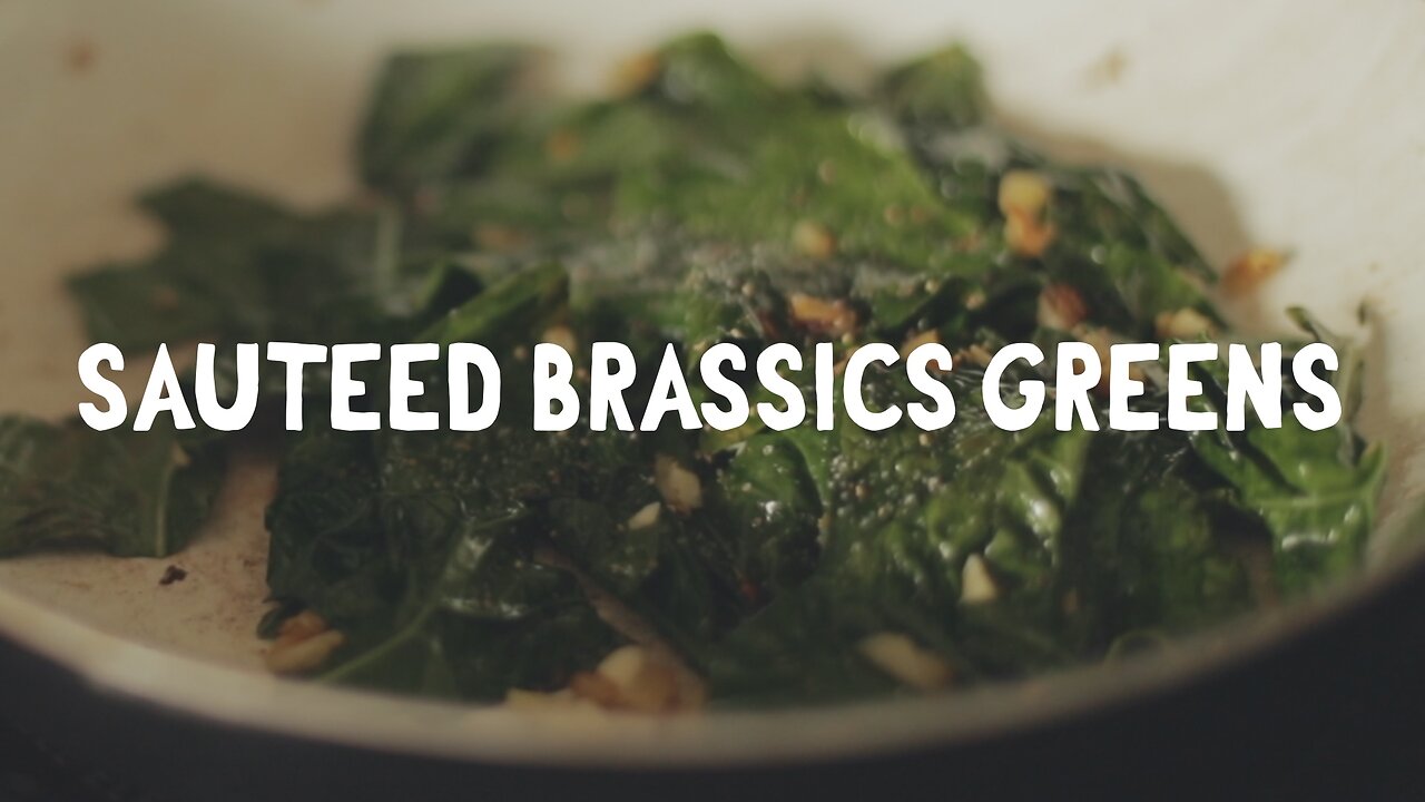 Let's Sauté Brassica Greens!