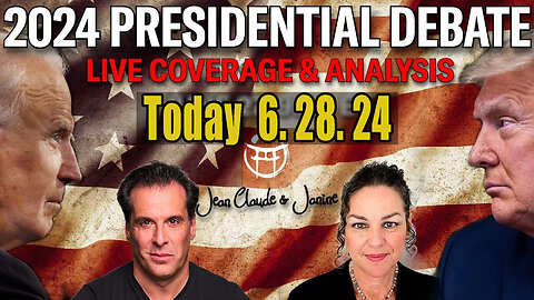 6.27.24 LIVE COVERAGE- 2024 PRESIDENTIAL DEBATE with JANINE & JC - JUNE 27