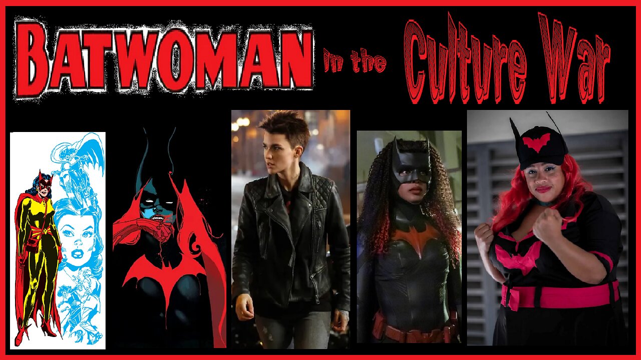 BATWOMAN in the Culture War