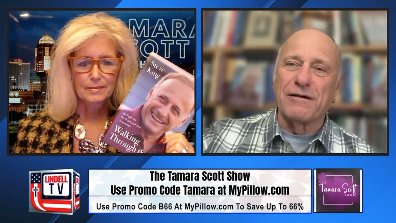 The Tamara Scott Show Joined by Congressman Steve King