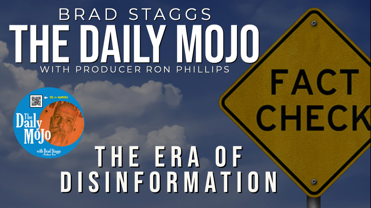 The Era Of Disinformation - The Daily Mojo