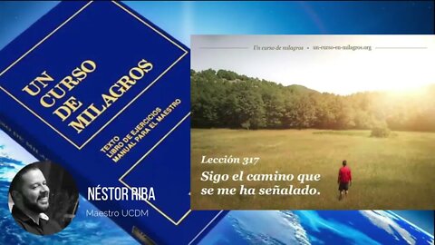 Lección 317 de Un Curso de Milagros