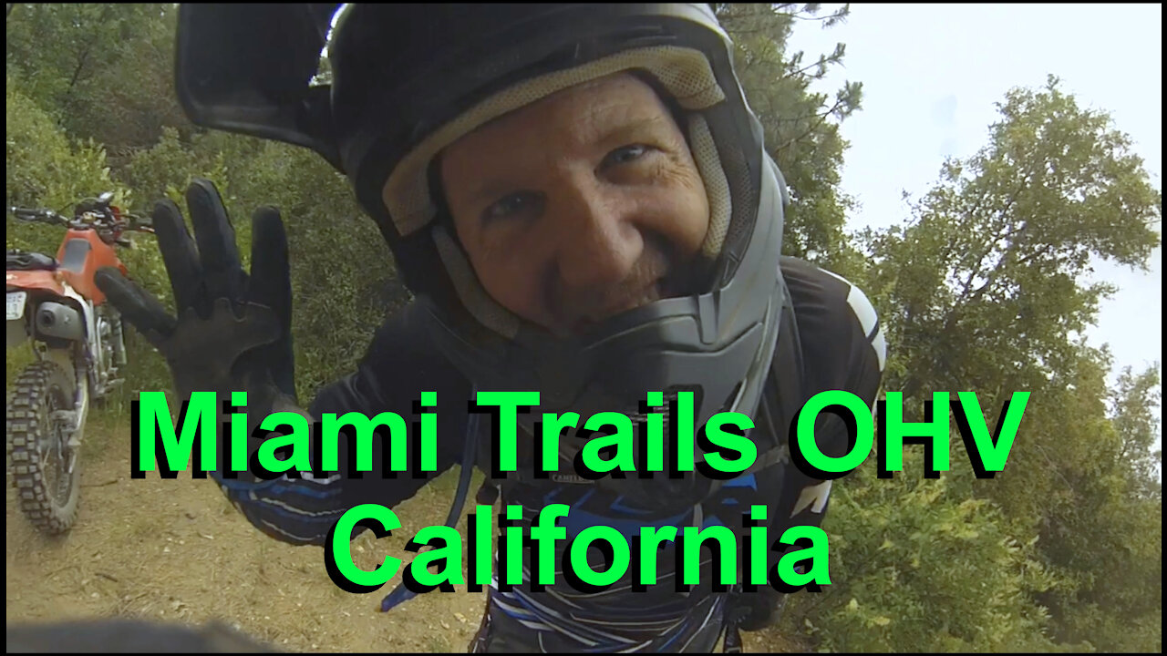 Miami Trails OHV Park California, June 2017