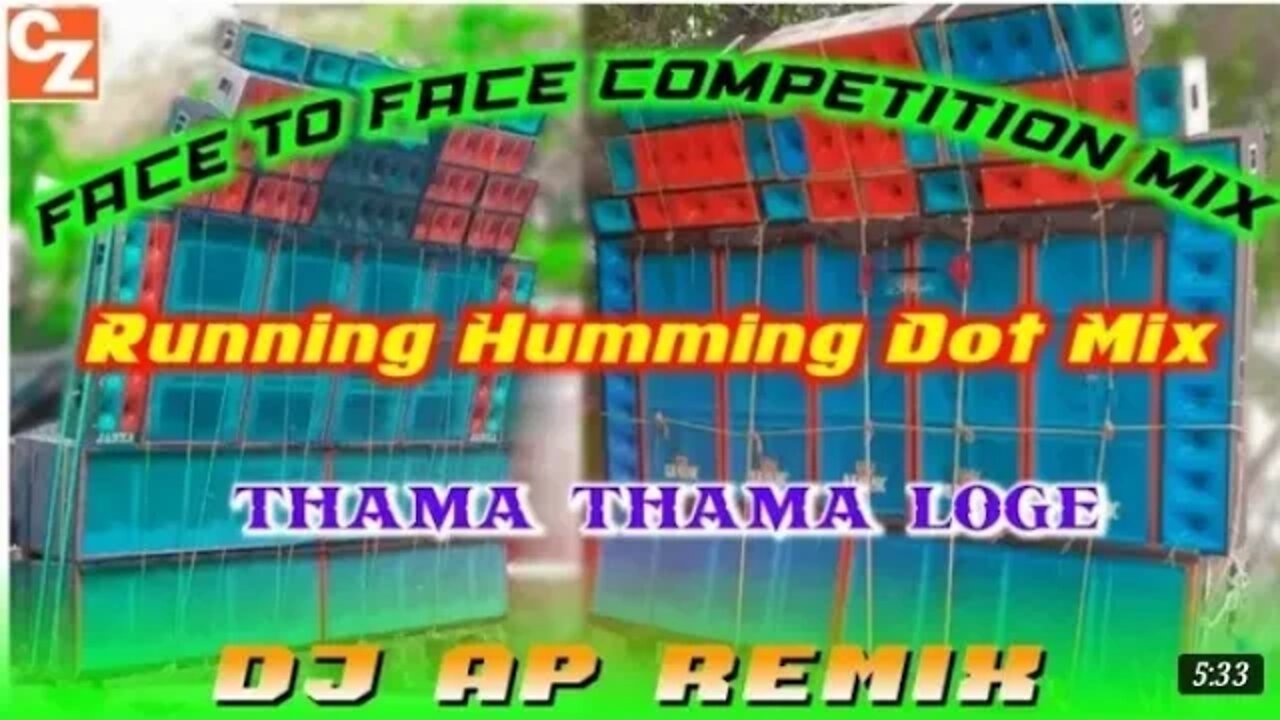 Tamma Tamma Loge Tamma || Running Humming Dot Mix || Dj AP Remix || COMPETITION ZONE