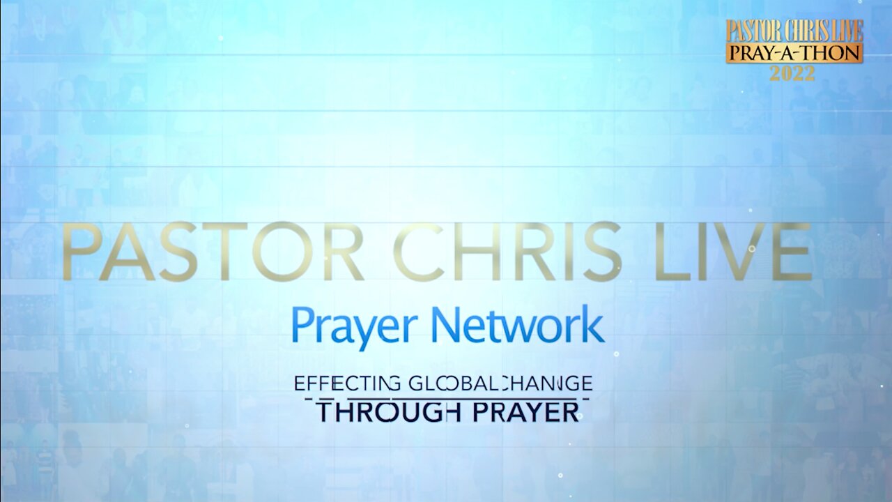 Pastor Chris LIVE Pray-A-Thon Highlights | January 2022