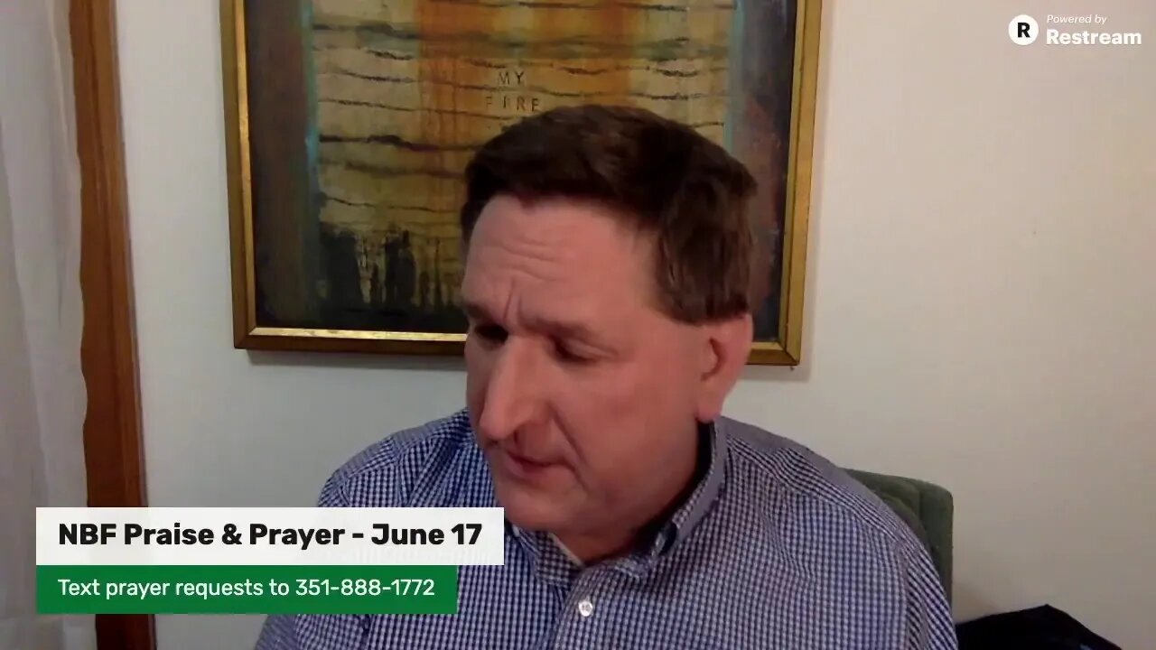 Praise and Prayer - June 16th, 2020