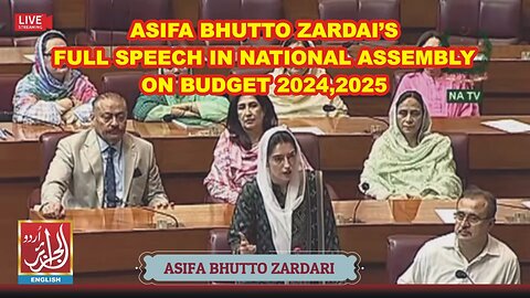 Full Speech: PPP’s Asifa Bhutto says Pakistani People deserve a 'better budget'