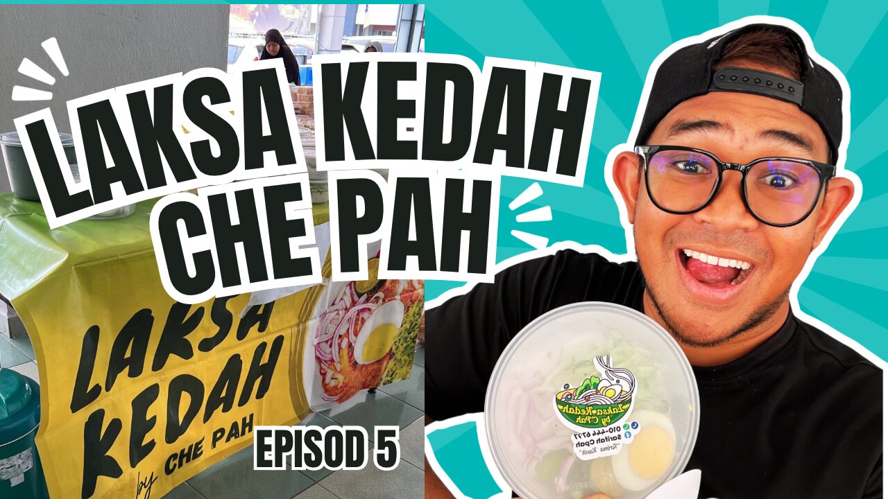 GOMBAK GEMS EP 5 : Laksa Kedah Che Pah