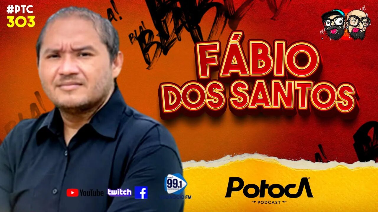 FÁBIO DOS SANTOS | PTC #303