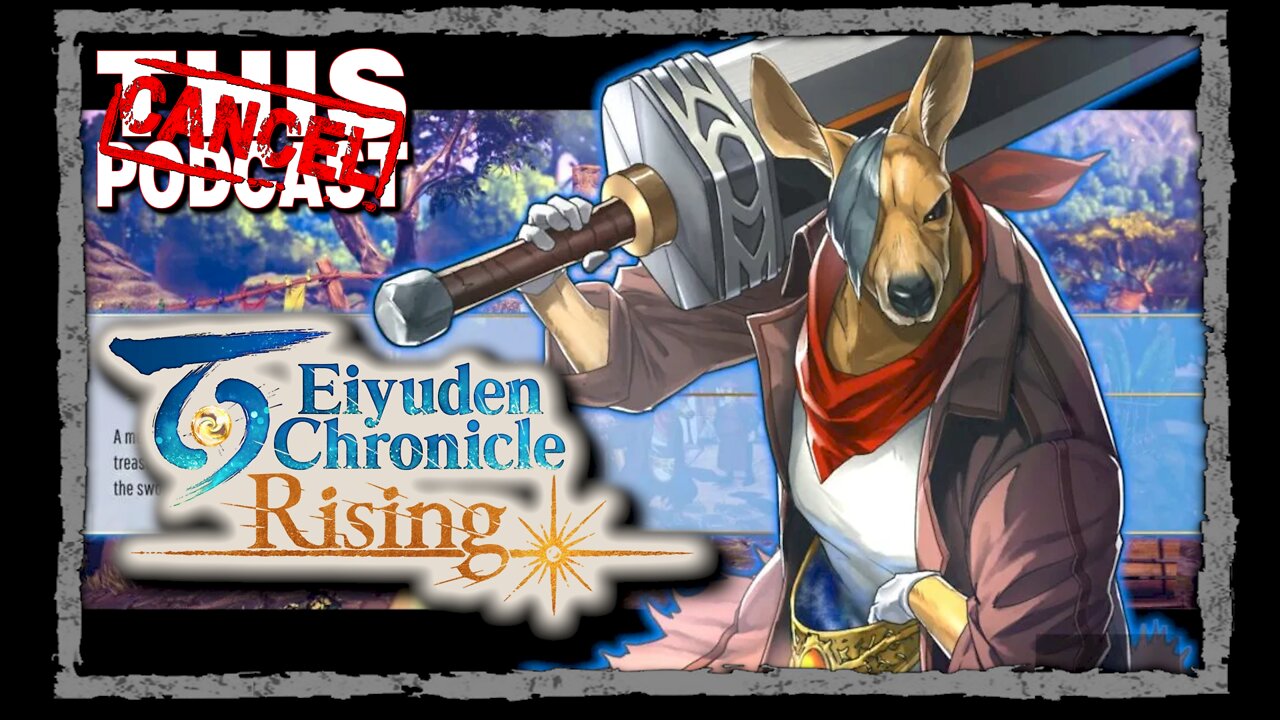 CTP Gaming: Eiyuden Chronicle Rising - Garoo-thless Aggression!