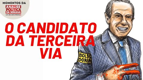 Doria é o candidato da terceira via com maior poder político | Momentos