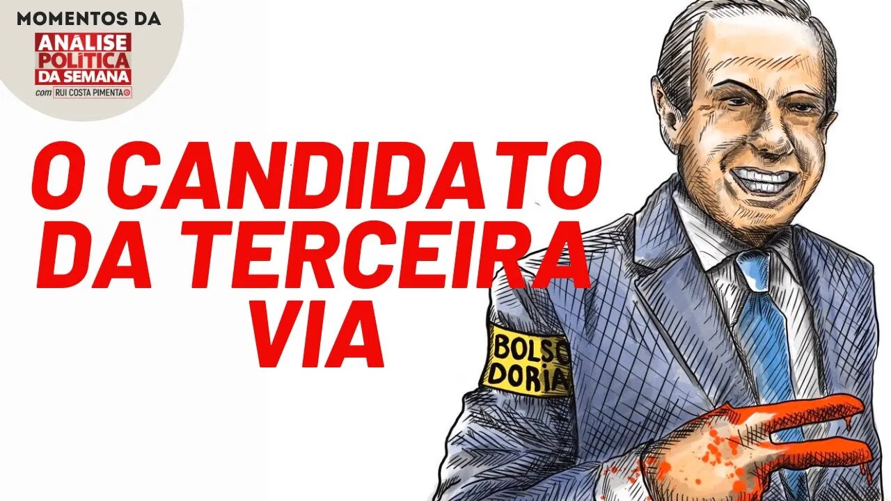 Doria é o candidato da terceira via com maior poder político | Momentos