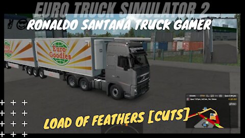 🚚LOAD OF FEATHERS [cuts] ✌️😎RONALDO SANTANA TRUCK GAMER