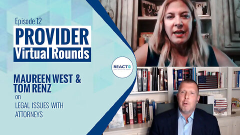 Virtual Rounds #12 - Maureen West and Tom Renz on Legal Issues with Attorneys