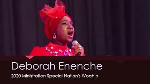 Deborah Enenche Live Ministration Special Nation's Worship 2020