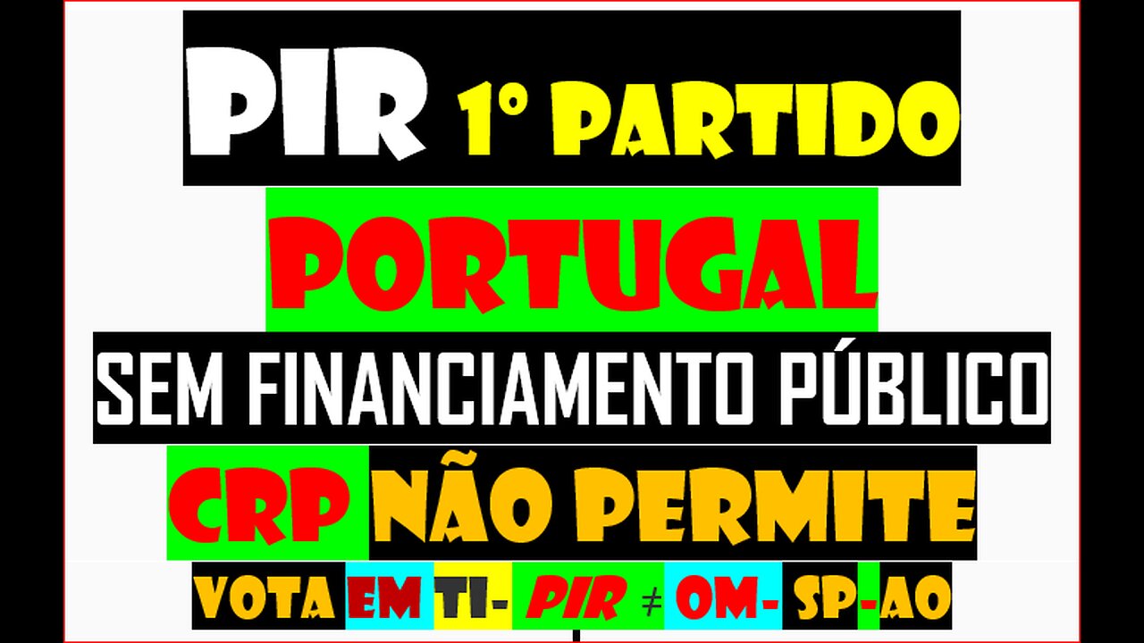 051124-PORTUGAL-SEM-Financiamento dos Partidos-ACABA CORRUPÇÃO ifc-pir-2DQNPFNOA-HVHRL