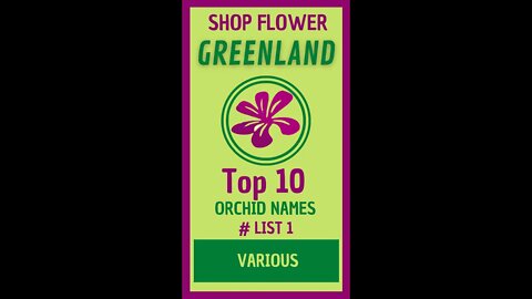 TOP 10 ORCHIDS | VARIOUS | # LIST 2 | #SHORT