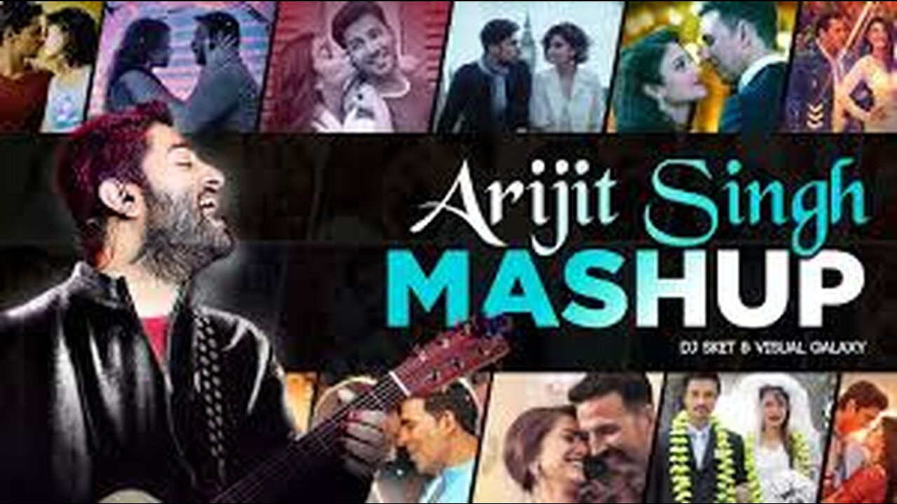 ARIJIT SINGH latest mashup 2023