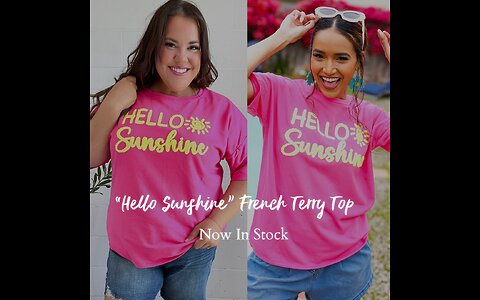 Feeling Joyful "Hello Sunshine" Embroidered French Terry Top