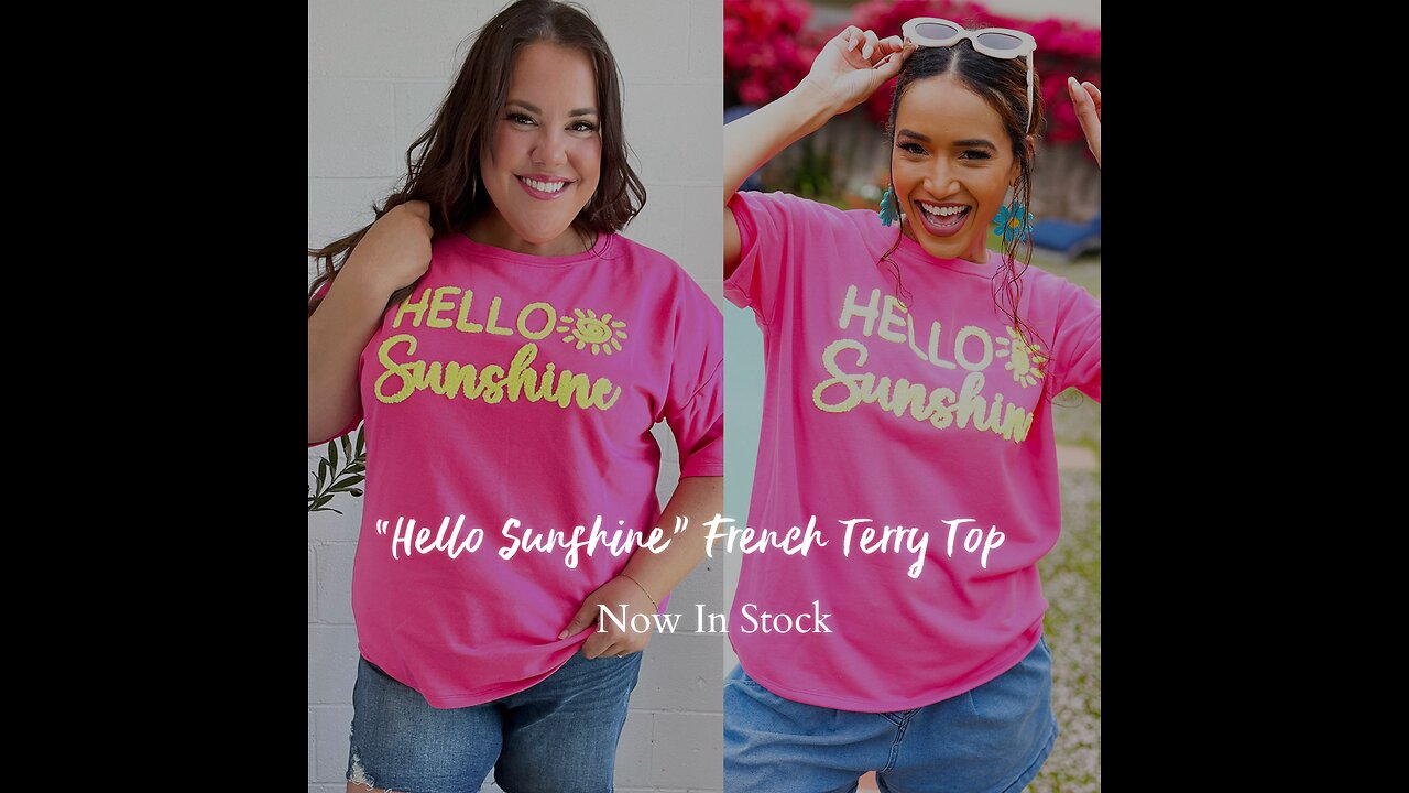 Feeling Joyful "Hello Sunshine" Embroidered French Terry Top