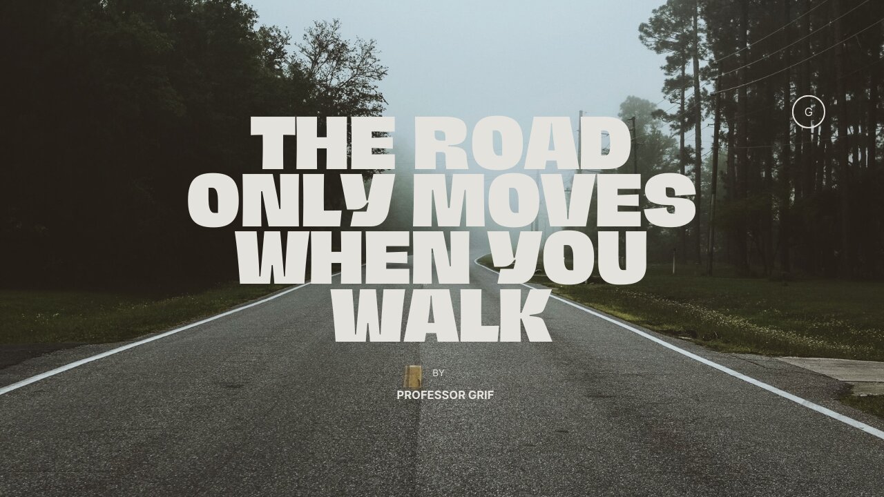 Unlock Progress: Embrace Your Journey with 'The Road Only Moves When You Walk.