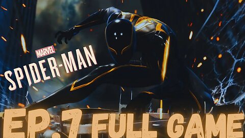 MARVEL'S SPIDER-MAN Gameplay Walkthrough EP.7- Demons FULL GAME