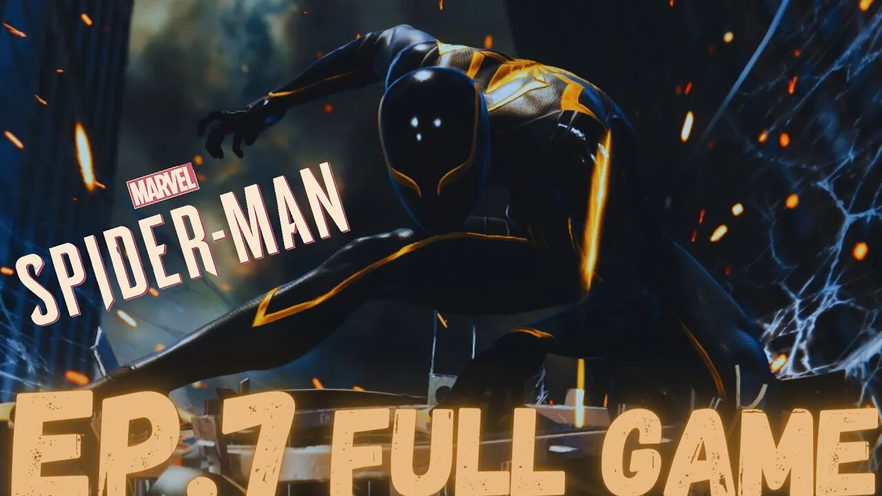 MARVEL'S SPIDER-MAN Gameplay Walkthrough EP.7- Demons FULL GAME