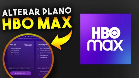 Como ALTERAR PLANO HBO MAX