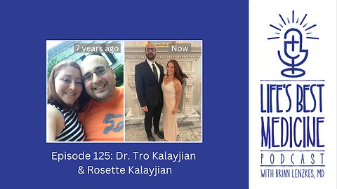 Episode 125: Dr. Tro Kalayjian and Rosette Kalayjian