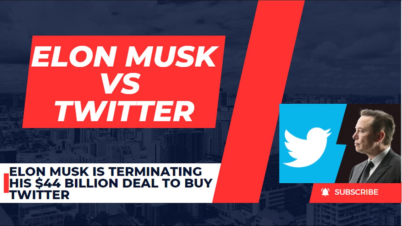 Elon Musk Cancels $44 Billion Twitter Deal - What's Next? 29 August,2023