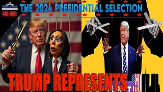 The 2024 Presidential Selection: Trump Represents 911