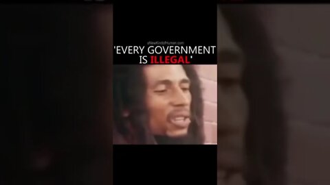 Every government is illegal
