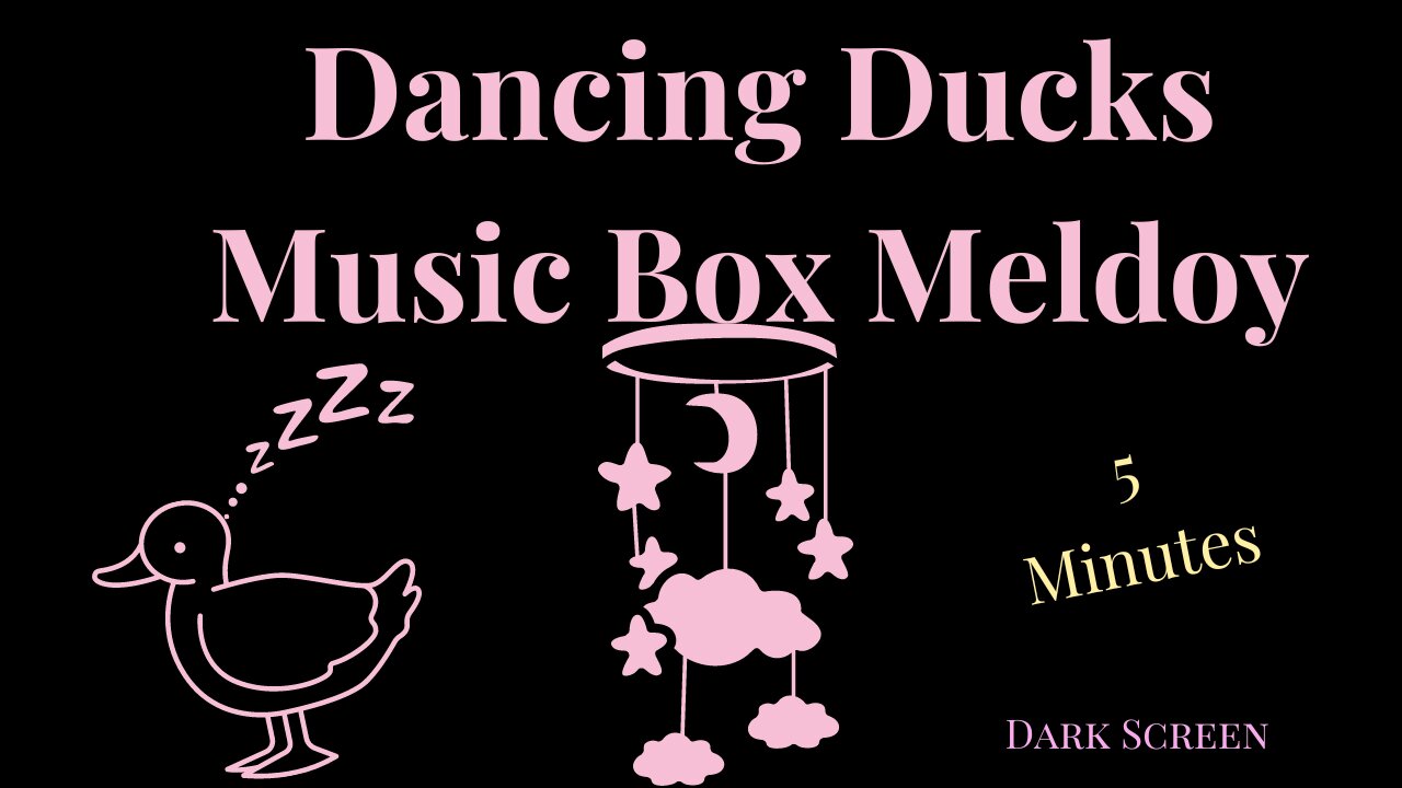 Baby Sleep | Dancing Ducks Music Box Melody | 5 Minutes