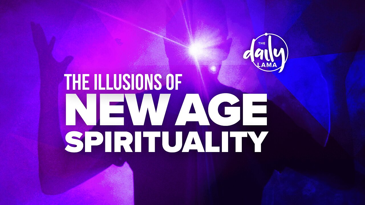 The Illusions of New Age Spirituality!