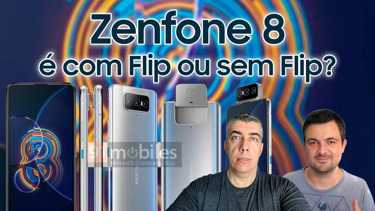 Zenfone 8, é com flip ou sem flip!? Notícias da Semana