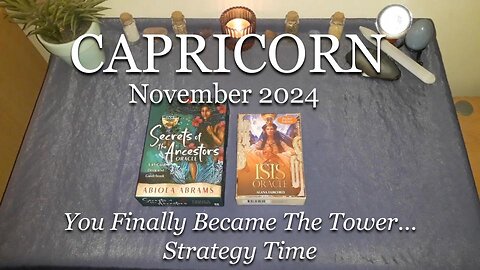 CAPRICORN - You Finally Became The Tower... Strategy Time - November 2024