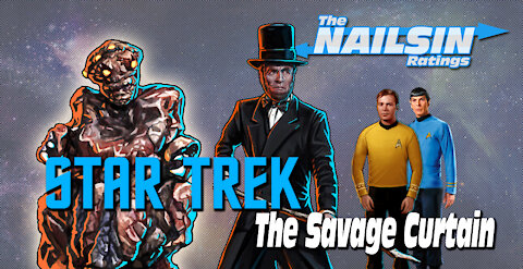 The Nailsin Ratings: Star Trek - The Savage Curtain