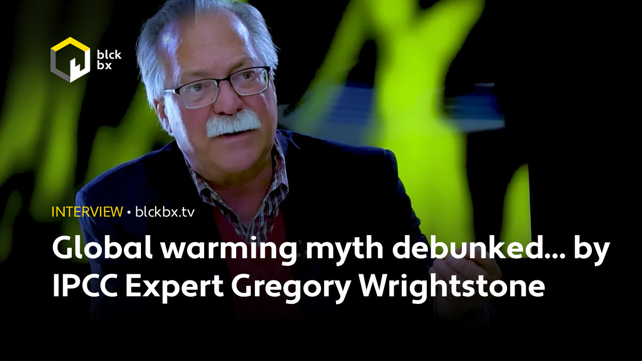 Global Warming Myths Debunked by IPCC Expert Gregory Wrightstone
