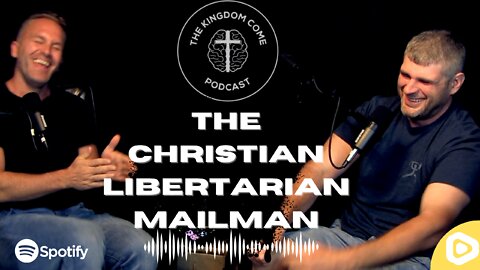 The Christian Libertarian Mailman