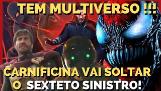 VAI TER SEXTETO SINISTRO, CARNIFICINA E MULTIVERSO EM HOMEM ARANHA SEM VOLTA PRA CASA!!!