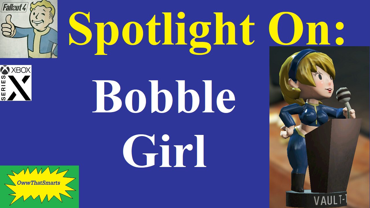 Fallout 4 - Spotlight On: Bobble Girl